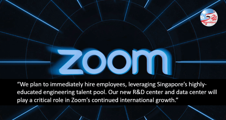 Zoom expands footprints in Singapore
