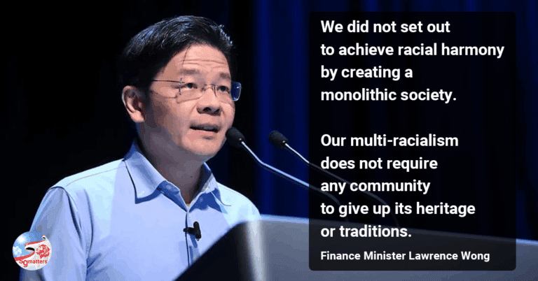 Singapore's multiracialism preserves, protects and celebrates our diversity