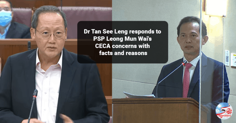 Dr Tan See Leng responds to PSP Leong Mun Wai's CECA concerns with facts and reasons