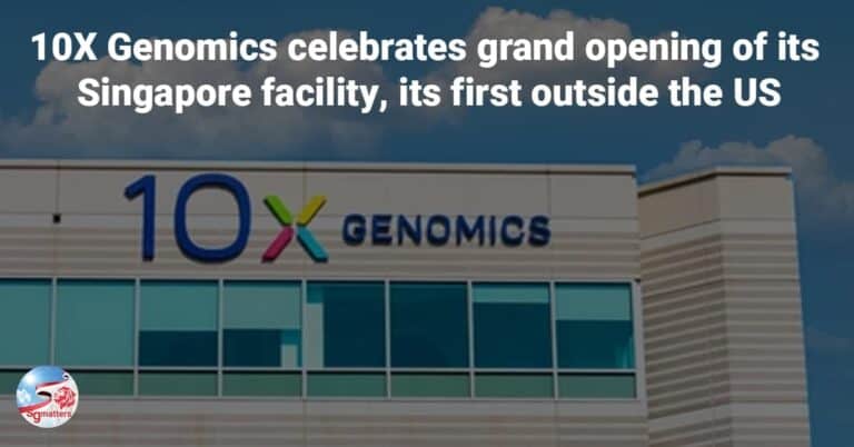 10X Genomics celebrates grand opening of its Singapore facility, its first outside the US